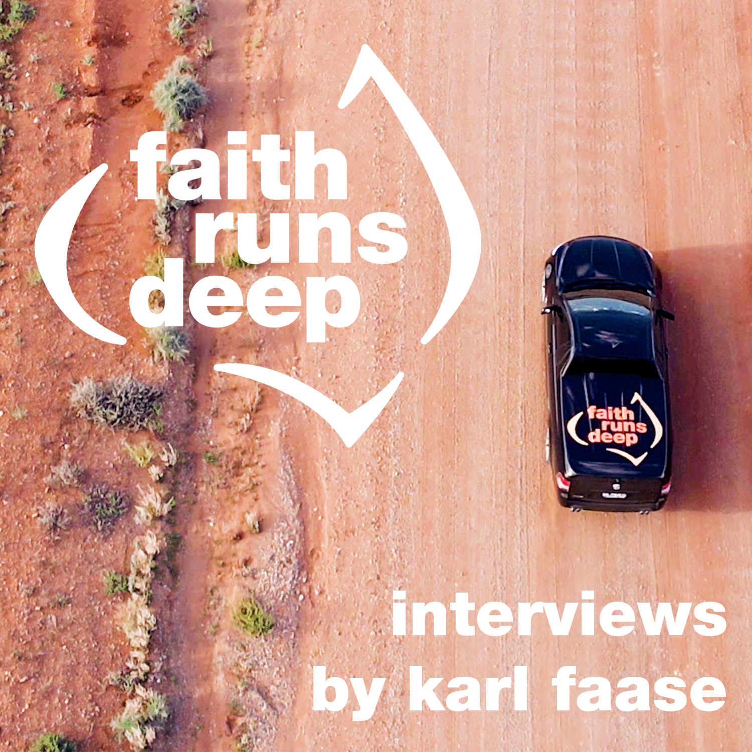 Faith Runs Deep: Interviews by Karl Faase podcast artwork