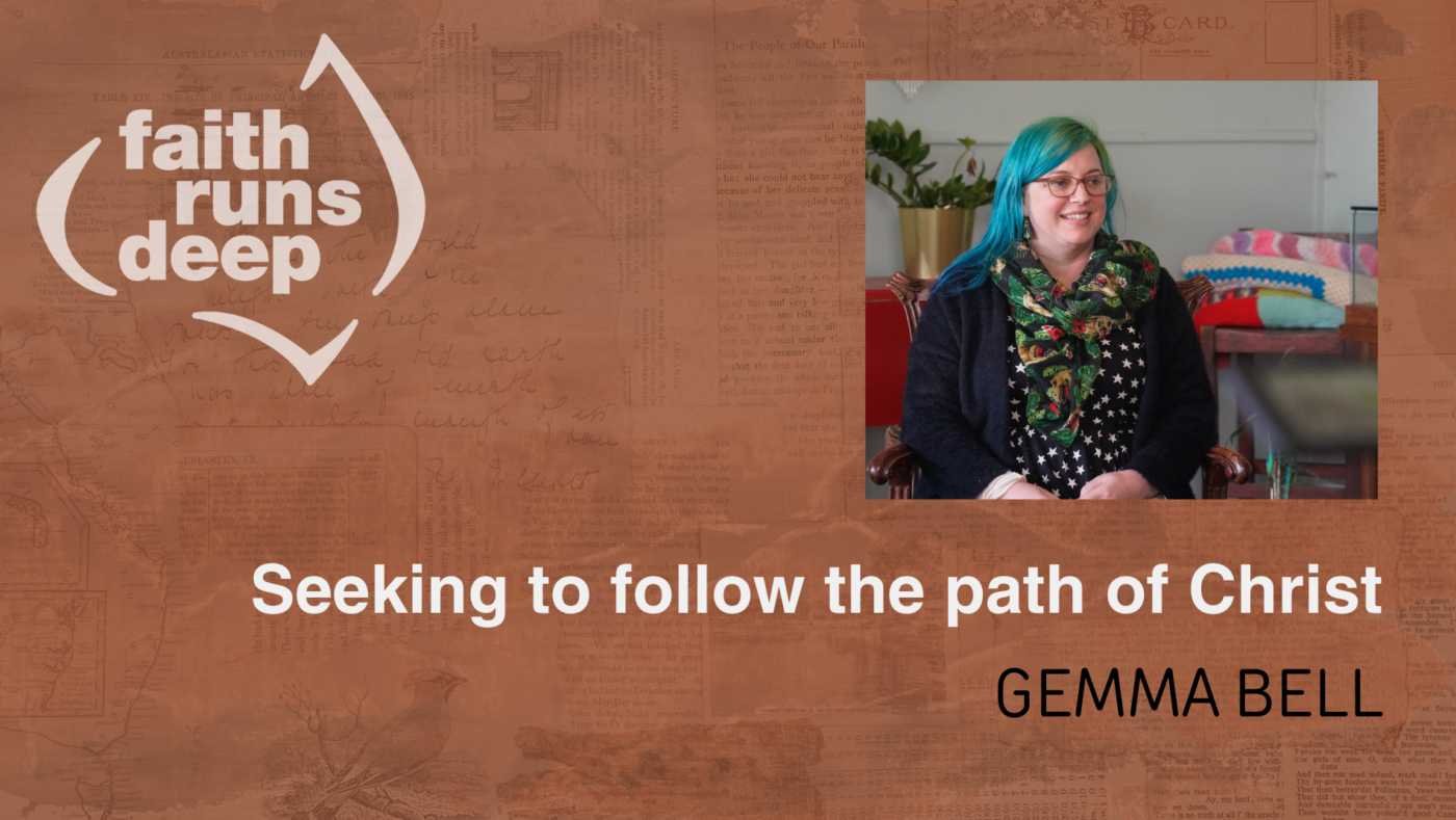 Gemma Bell - Seeking to Follow the Path of Christ