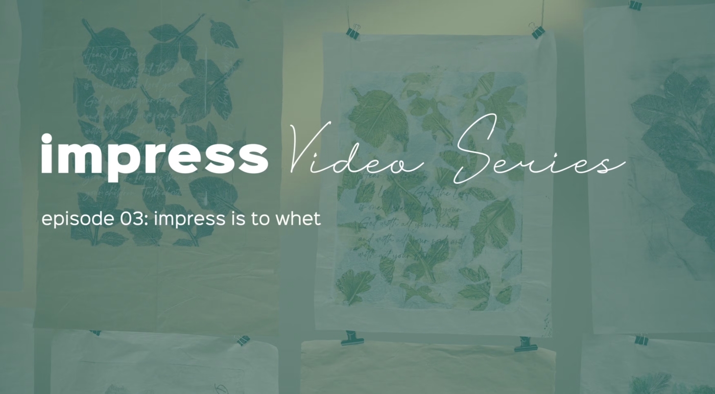 Episode 03 - Impress is to Whet